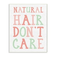 Stupell Industries természetes haj, nem érdekli a rózsaszín zöld betűtípus Wood Wall Art, 15, Design by Daphne Polselli